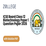 ICSE Board Class 12 Biotechnology Paper 1 Question Paper 2026 with Solutions